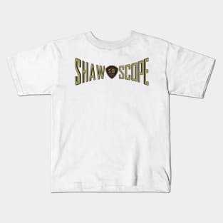 Shaw Scope Kids T-Shirt